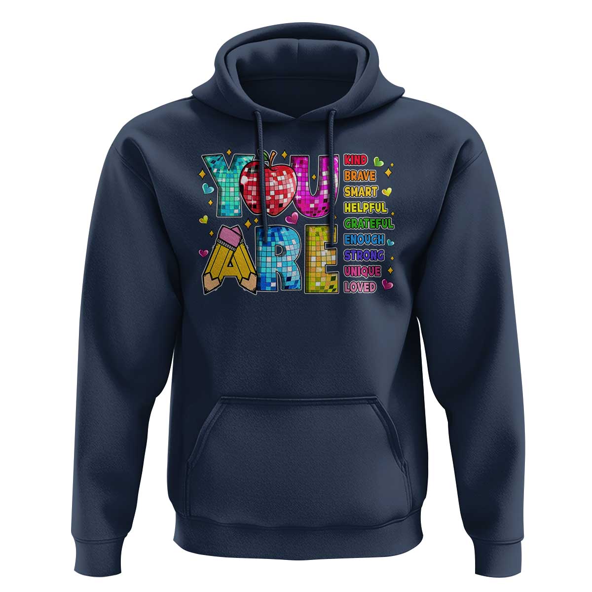 Teacher Hoodie You Are Kind Brave Smart - Wonder Print Shop