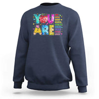 Teacher Sweatshirt You Are Kind Brave Smart - Wonder Print Shop