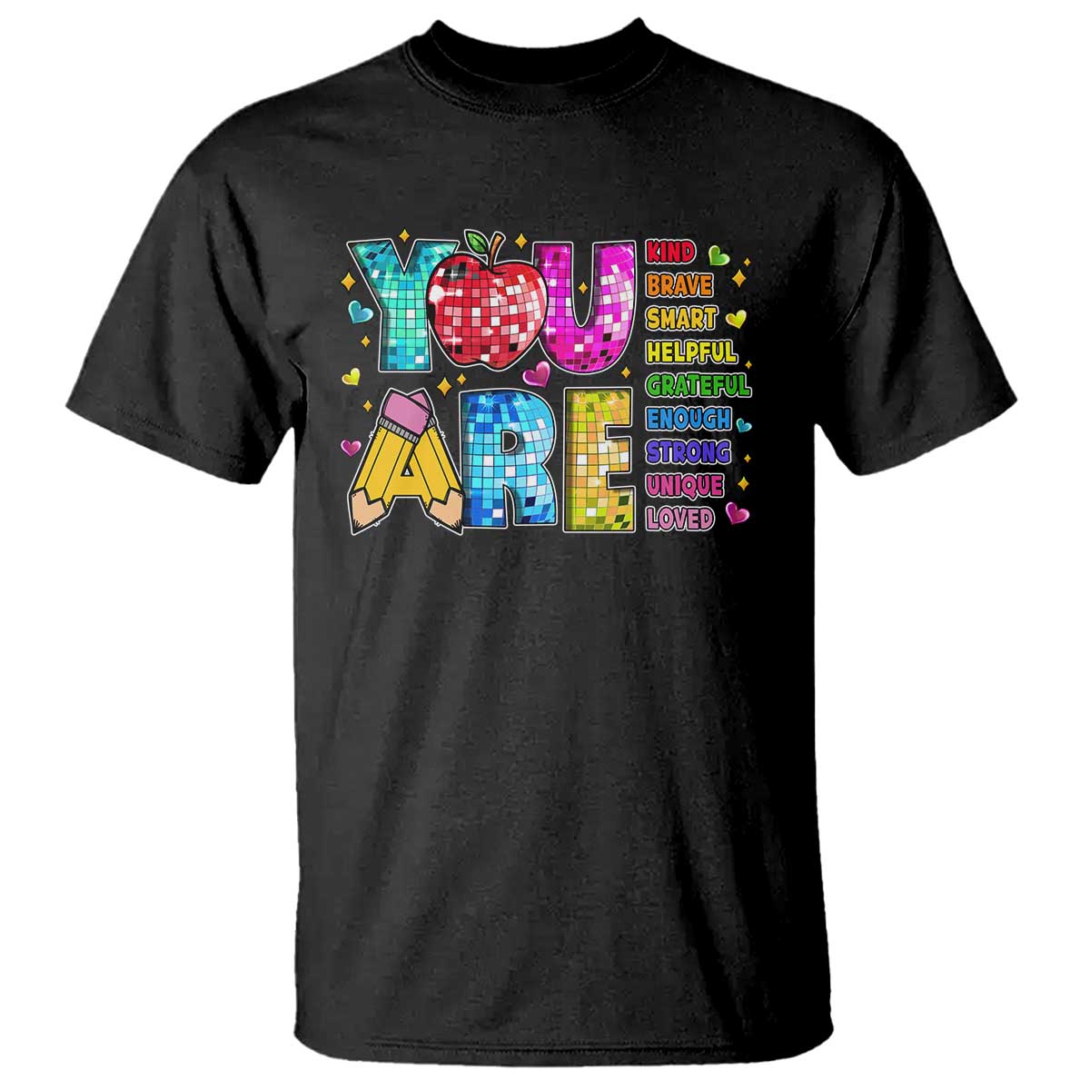 Teacher T Shirt You Are Kind Brave Smart - Wonder Print Shop