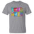 Teacher T Shirt You Are Kind Brave Smart - Wonder Print Shop