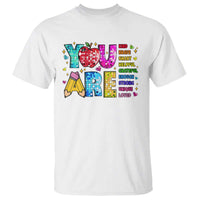 Teacher T Shirt You Are Kind Brave Smart - Wonder Print Shop