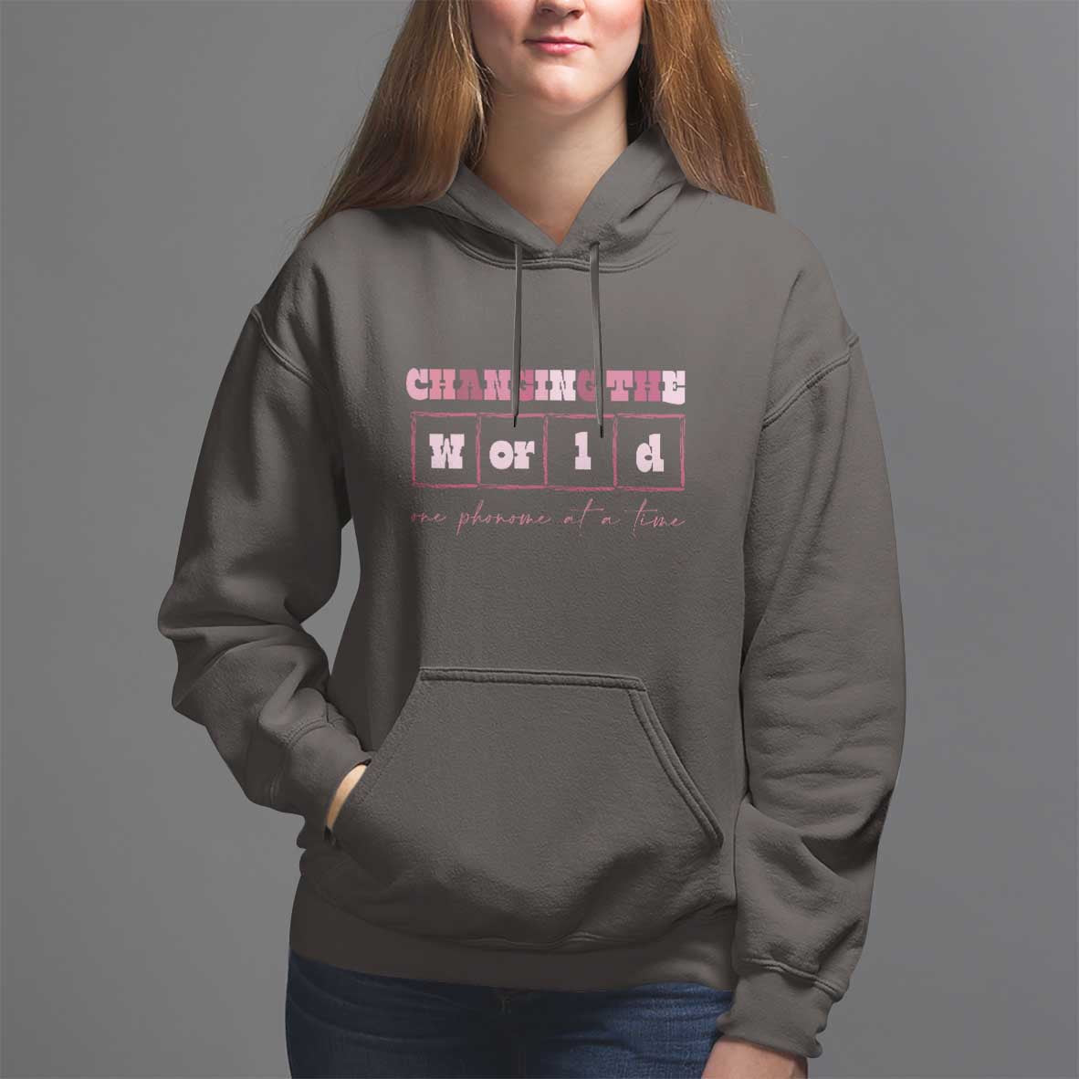 Teacher Hoodie Changing The World One Phoneme At A Time - Wonder Print Shop