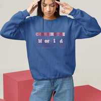 Teacher Sweatshirt Changing The World One Phoneme At A Time - Wonder Print Shop