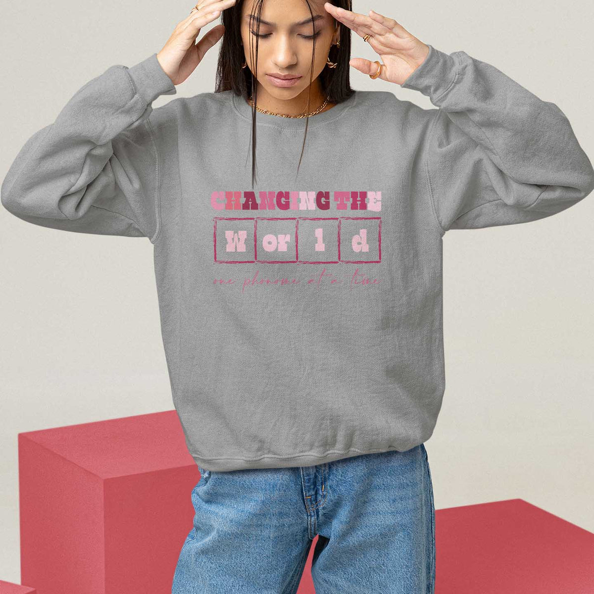 Teacher Sweatshirt Changing The World One Phoneme At A Time - Wonder Print Shop