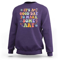 Art Teacher Sweatshirt It's A Good Day To Make Some Art - Wonder Print Shop