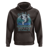 Funny Born To Go Fishing Forced To Go To School Fisherman Boys Kids Hoodie - Wonder Print Shop