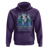 Funny Born To Go Fishing Forced To Go To School Fisherman Boys Kids Hoodie - Wonder Print Shop