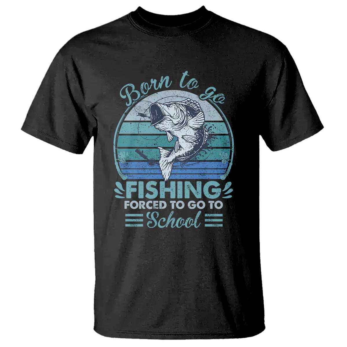 Funny Born To Go Fishing Forced To Go To School Fisherman Boys Kids T Shirt - Wonder Print Shop