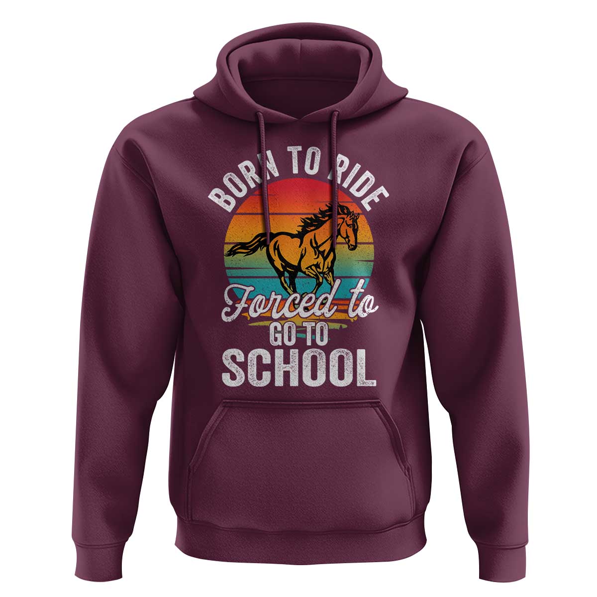 Funny Born Ride Horse Forced To Go To School Racing Kids Hoodie - Wonder Print Shop
