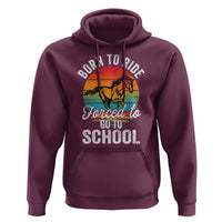 Funny Born Ride Horse Forced To Go To School Racing Kids Hoodie - Wonder Print Shop