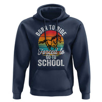 Funny Born Ride Horse Forced To Go To School Racing Kids Hoodie - Wonder Print Shop