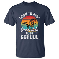 Funny Born Ride Horse Forced To Go To School Racing Kids T Shirt - Wonder Print Shop