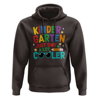 Funny Kindergarten Hoodie Just Got A Lot Cooler - Wonder Print Shop