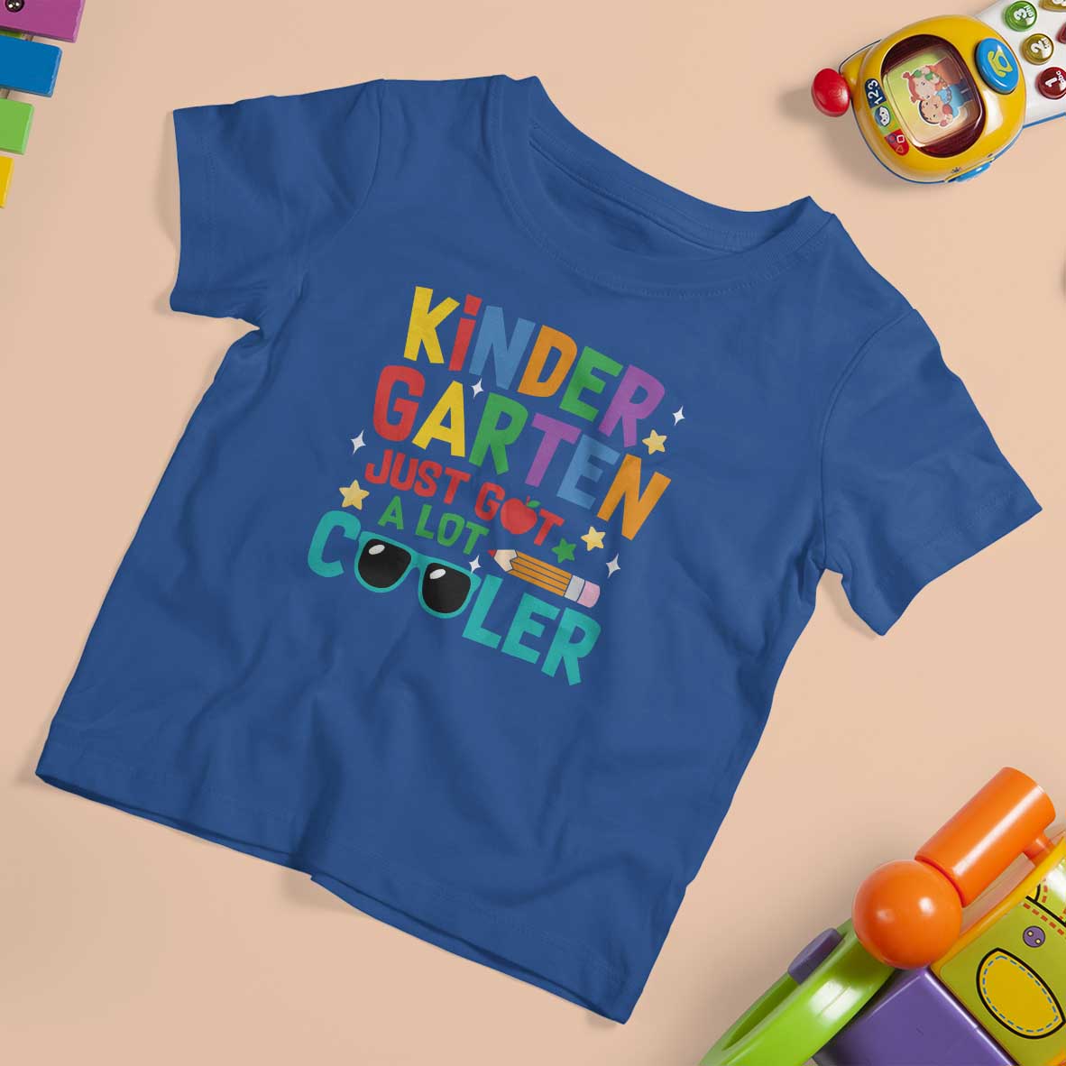Funny Kindergarten T Shirt For Kid Just Got A Lot Cooler - Wonder Print Shop