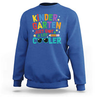 Funny Kindergarten Sweatshirt Just Got A Lot Cooler - Wonder Print Shop