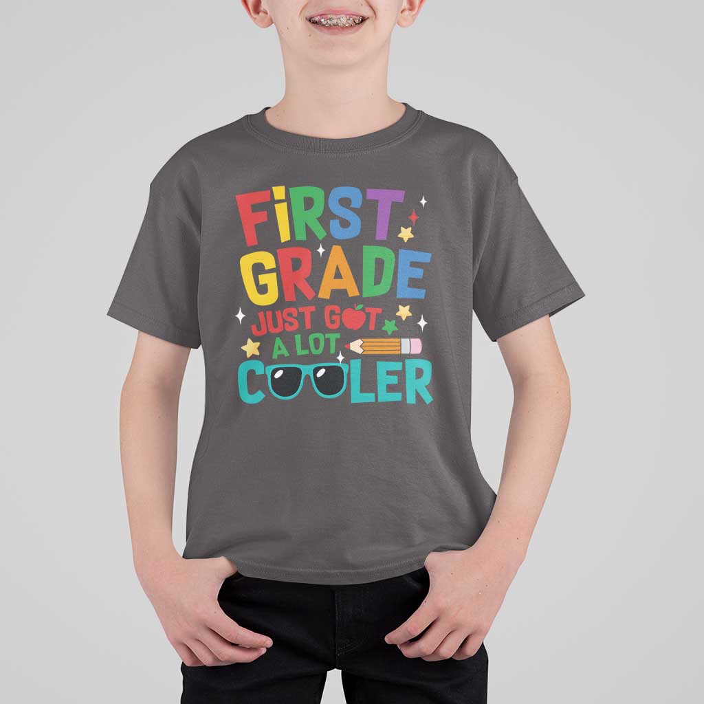 Funny First Grade T Shirt For Kid Just Got A Lot Cooler - Wonder Print Shop