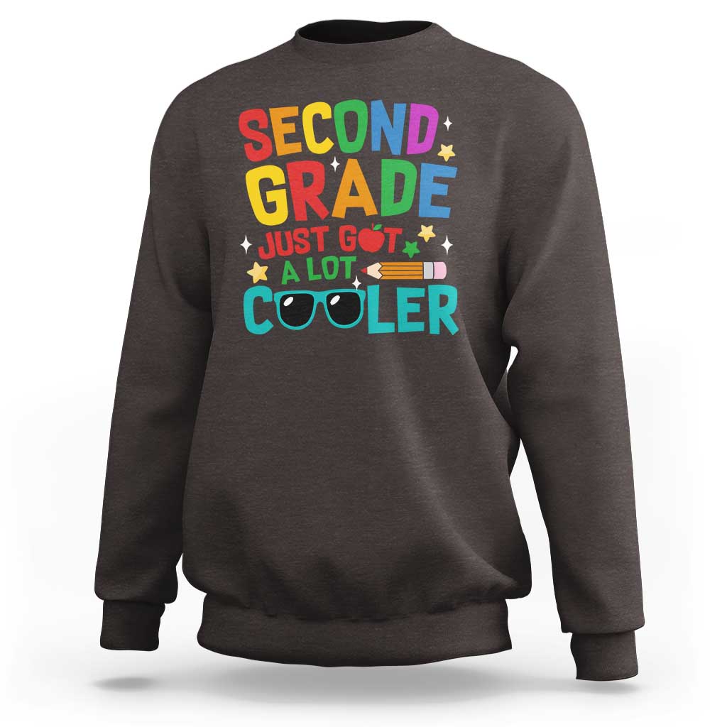 Funny Second Grade Sweatshirt Just Got A Lot Cooler - Wonder Print Shop