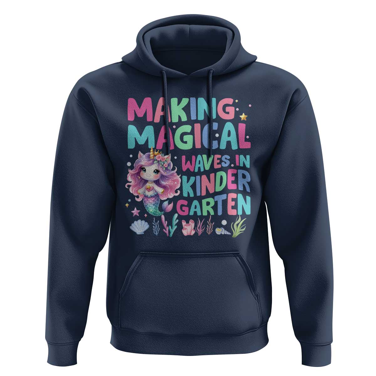 Kindergarten Mermaid Unicorn Hoodie Making Magical Waves In Kindergarten - Wonder Print Shop