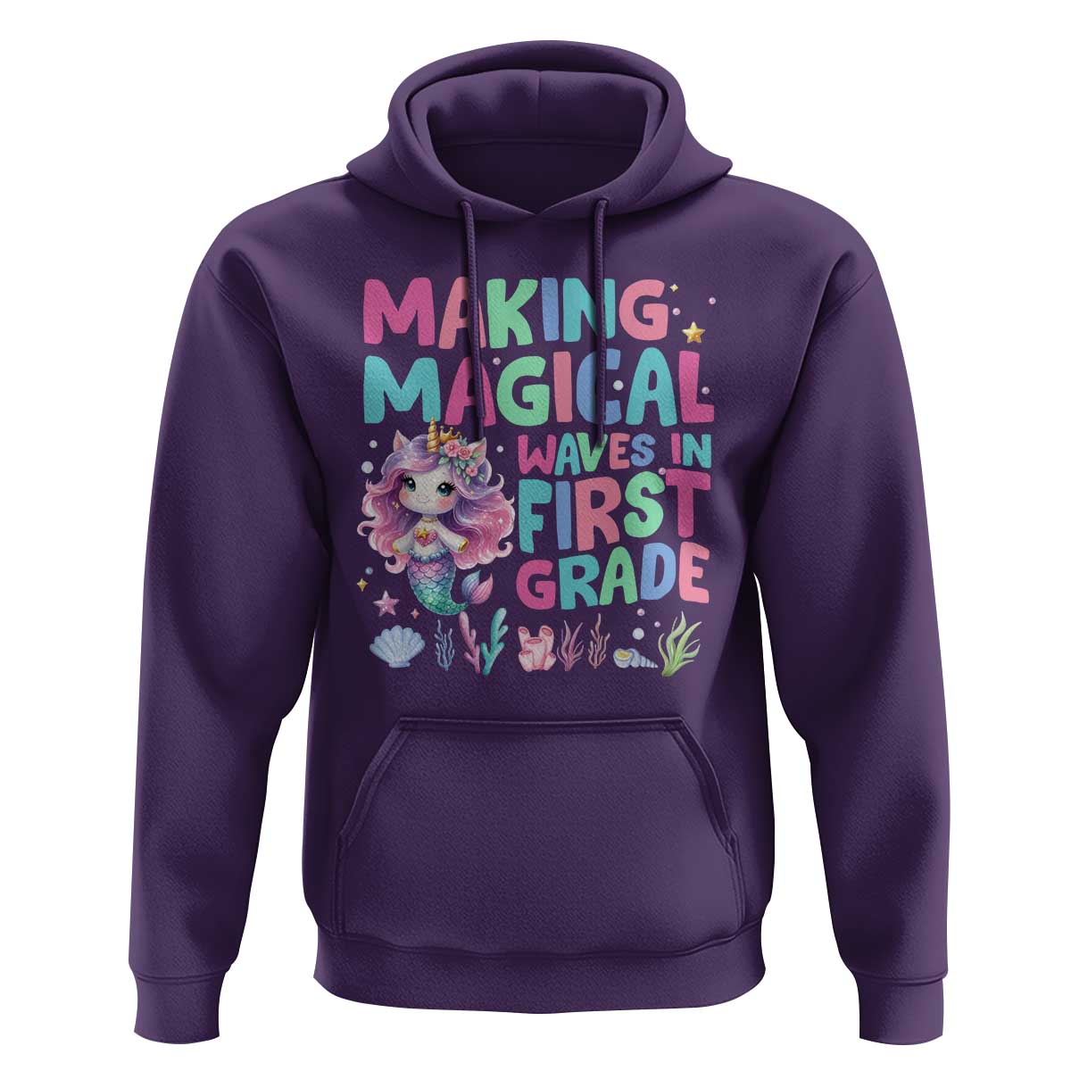 1st Grade Mermaid Unicorn Hoodie Making Magical Waves In First Grade - Wonder Print Shop