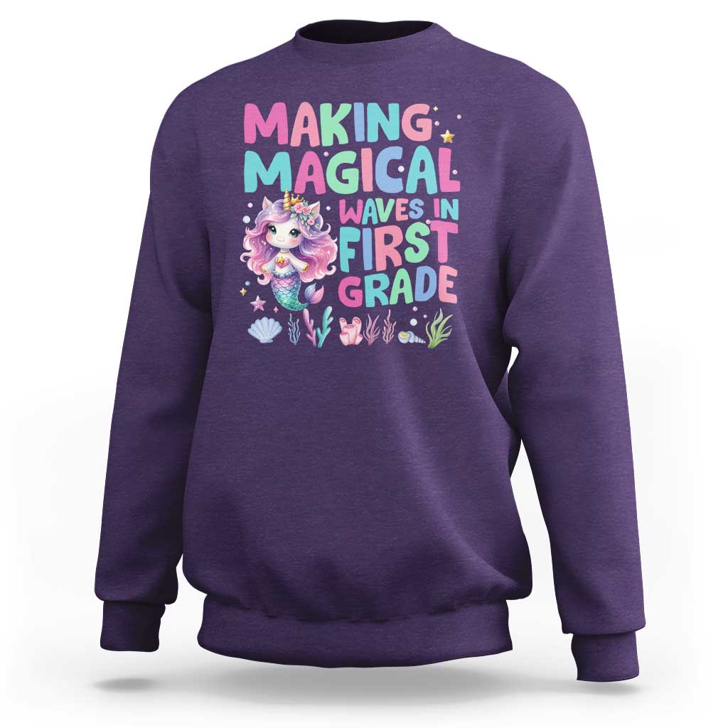 1st Grade Mermaid Unicorn Sweatshirt Making Magical Waves In First Grade - Wonder Print Shop