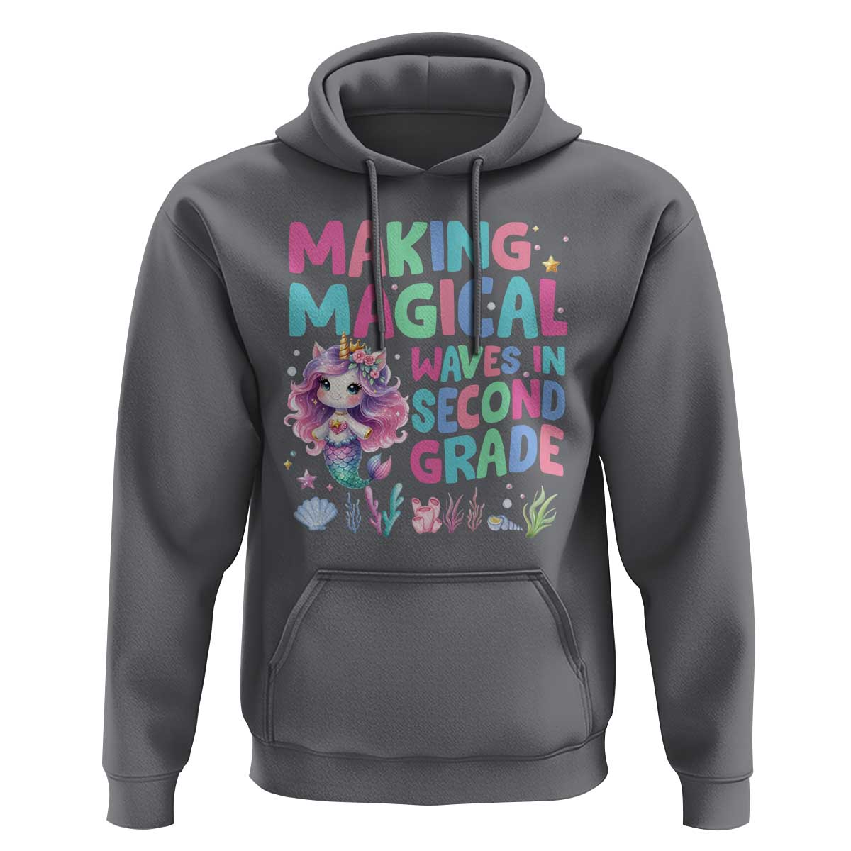 2nd Grade Mermaid Unicorn Hoodie Making Magical Waves In Second Grade - Wonder Print Shop