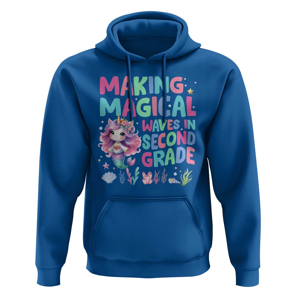 2nd Grade Mermaid Unicorn Hoodie Making Magical Waves In Second Grade - Wonder Print Shop