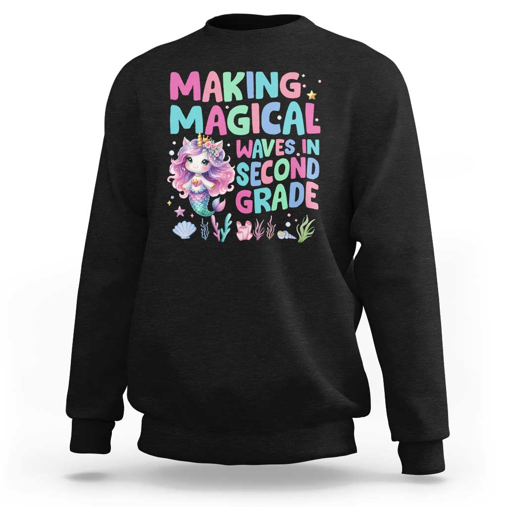 2nd Grade Mermaid Unicorn Sweatshirt Making Magical Waves In Second Grade - Wonder Print Shop