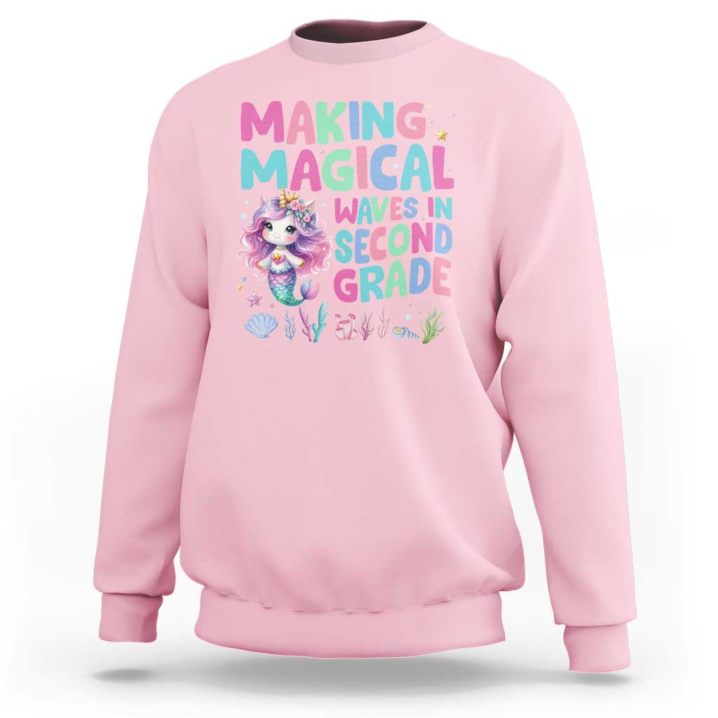 2nd Grade Mermaid Unicorn Sweatshirt Making Magical Waves In Second Grade - Wonder Print Shop