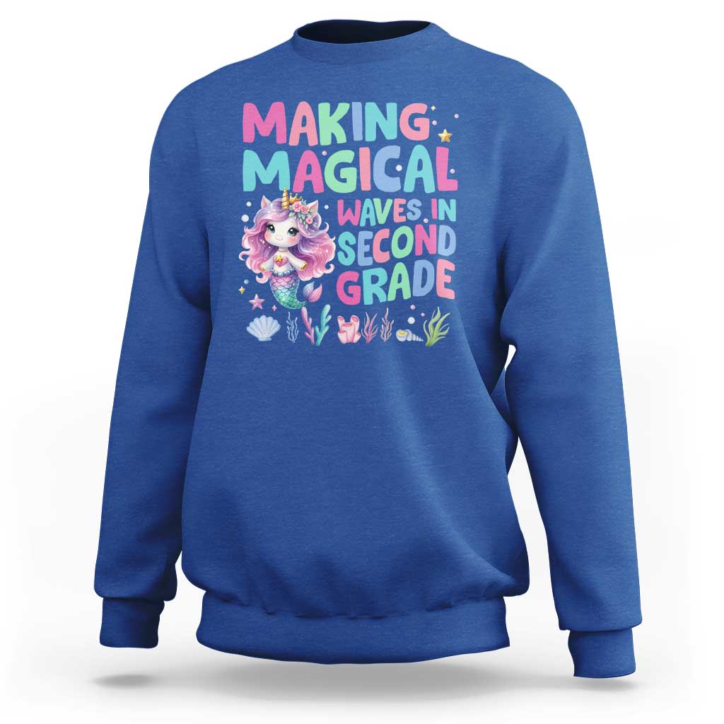 2nd Grade Mermaid Unicorn Sweatshirt Making Magical Waves In Second Grade - Wonder Print Shop