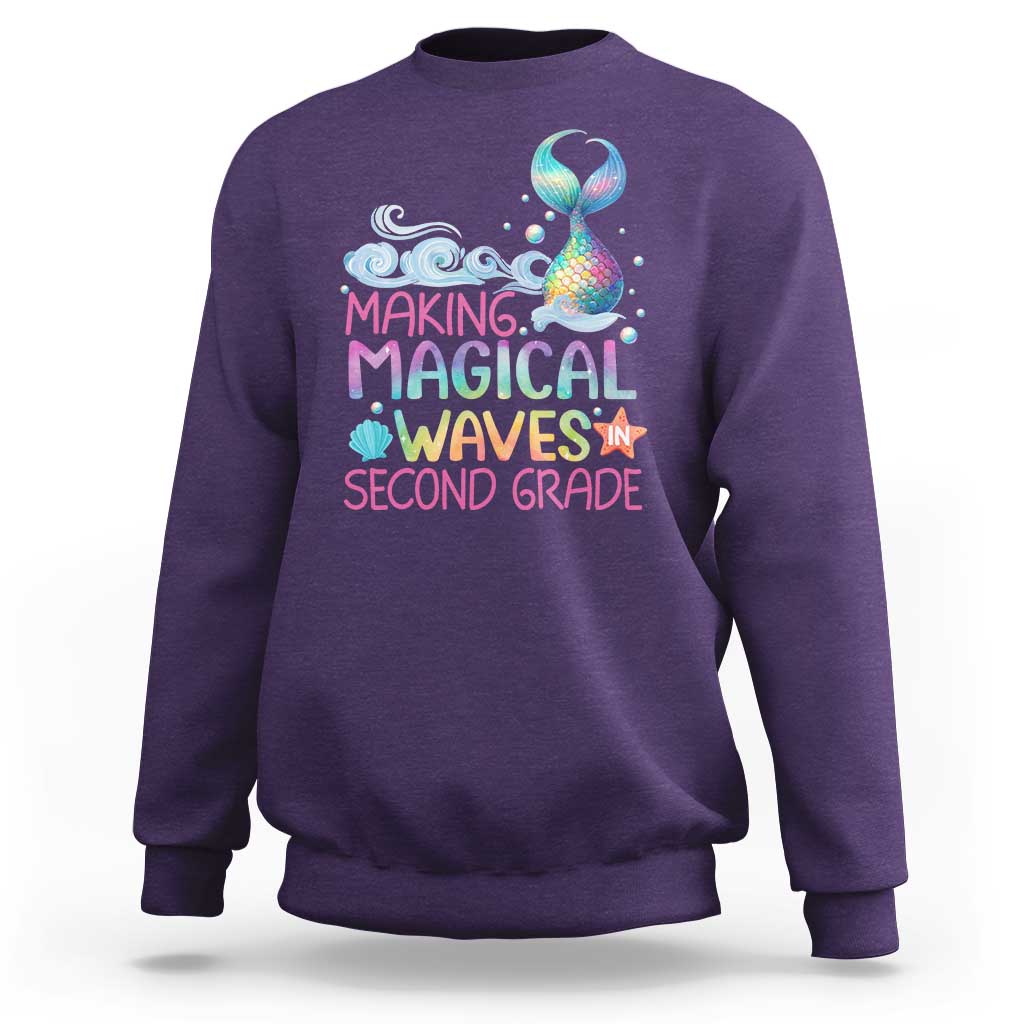 2nd Grade Mermaid Sweatshirt Making Magical Waves In Second Grade - Wonder Print Shop
