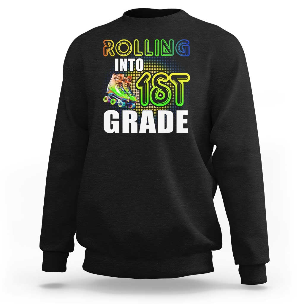 Rolling Into 1st Grade Skating Sweatshirt Back To School Rainbow Roller Skates - Wonder Print Shop