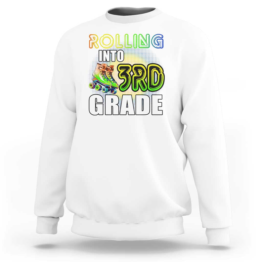 Rolling Into 3rd Grade Skating Sweatshirt Back To School Rainbow Roller Skates - Wonder Print Shop