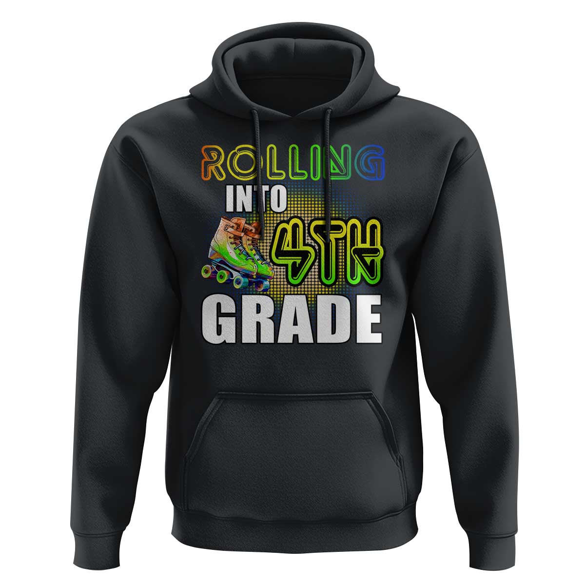 Rolling Into 4th Grade Skating Hoodie Back To School Rainbow Roller Skates - Wonder Print Shop