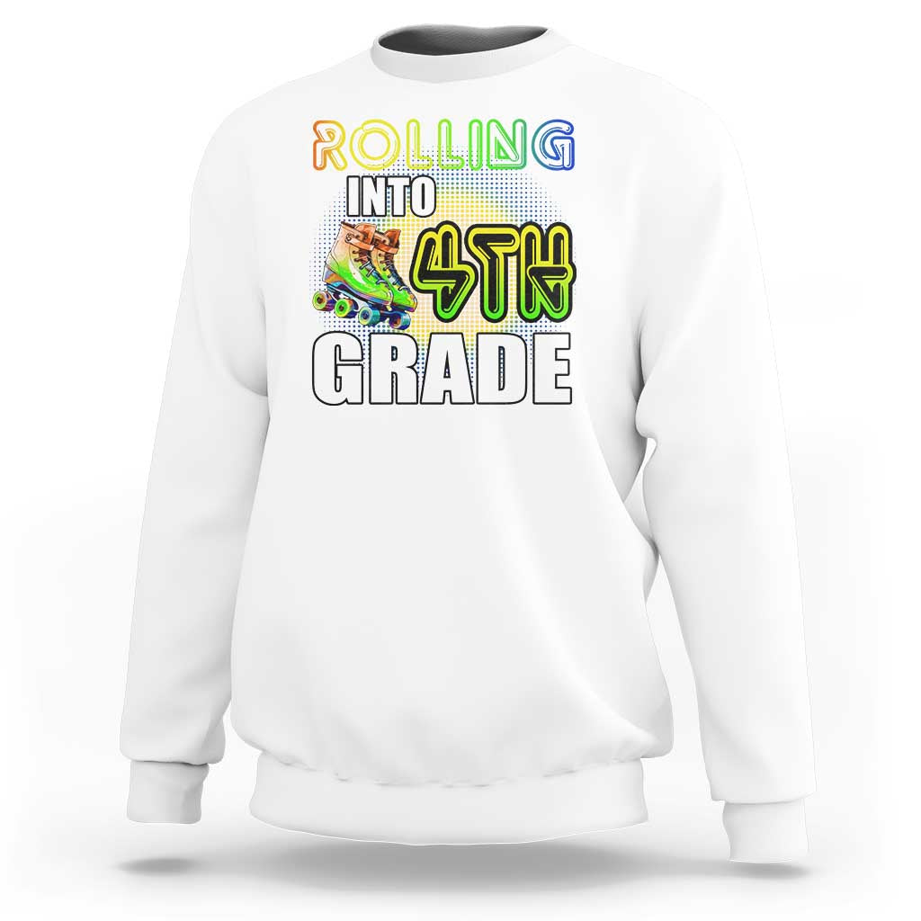 Rolling Into 4th Grade Skating Sweatshirt Back To School Rainbow Roller Skates - Wonder Print Shop