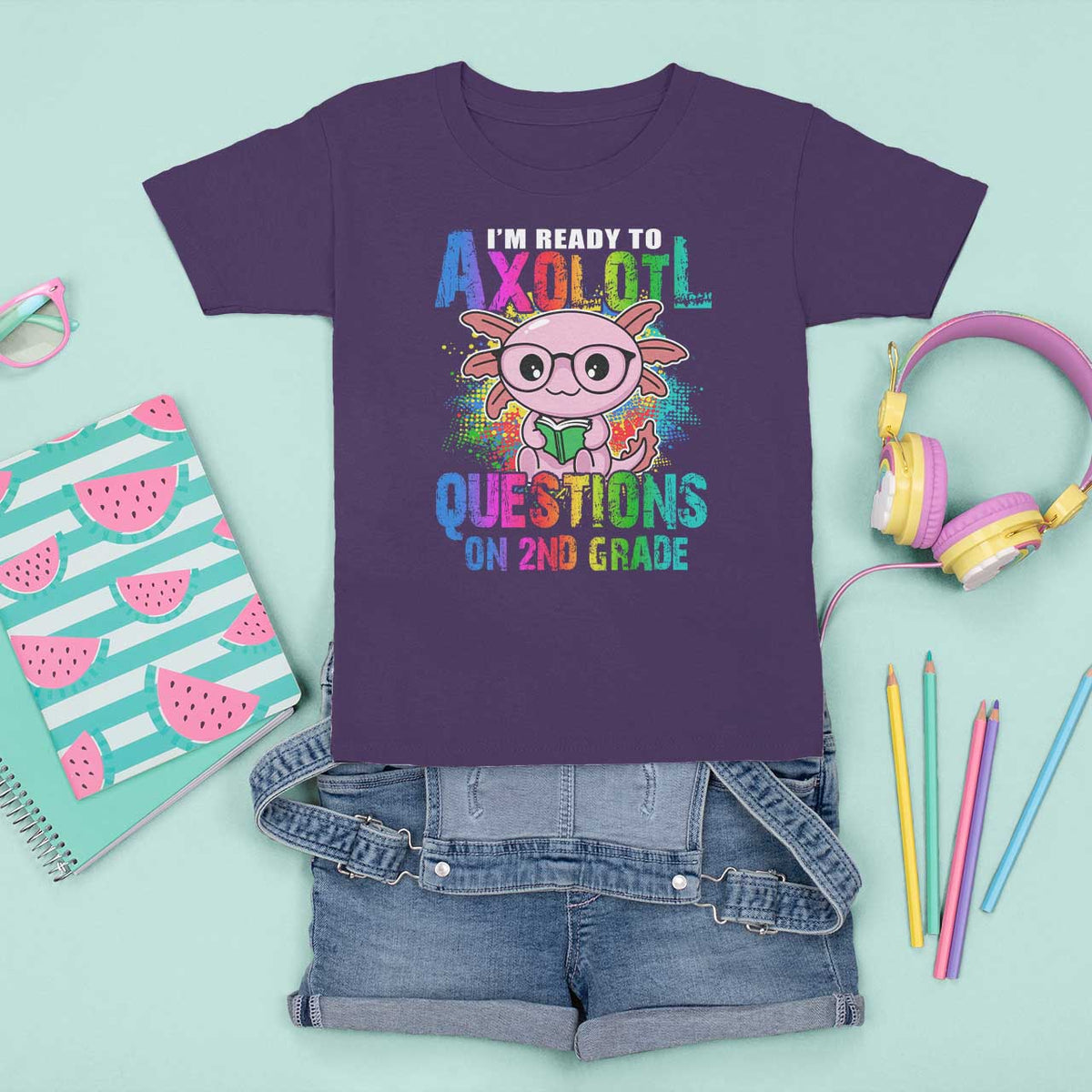 Funny I'm Ready To Axolotl Questions In 2nd Grade T Shirt For Kid - Wonder Print Shop