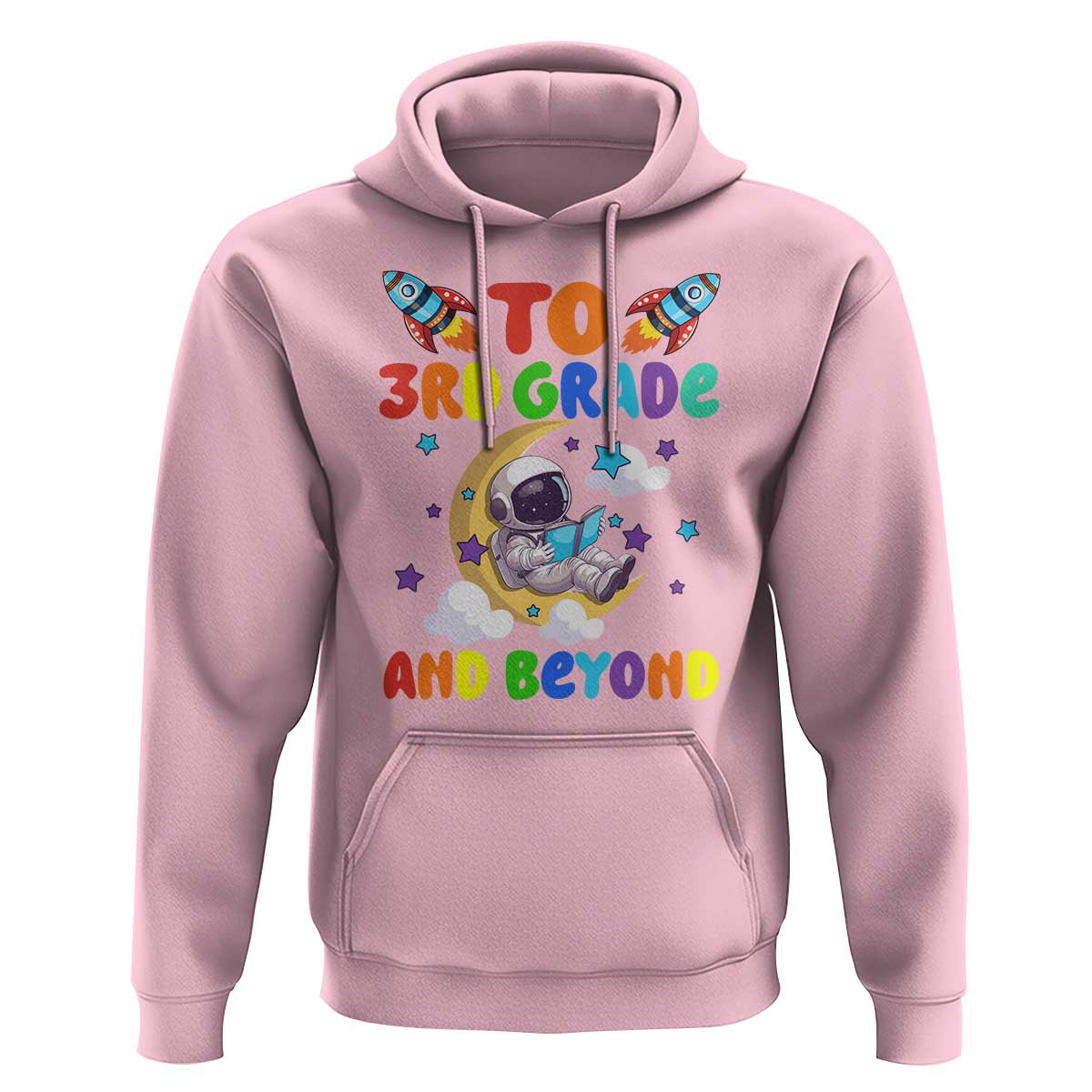 Funny 3rd Grade Outer Space Hoodie To Third Grade And Beyond Astronaut - Wonder Print Shop
