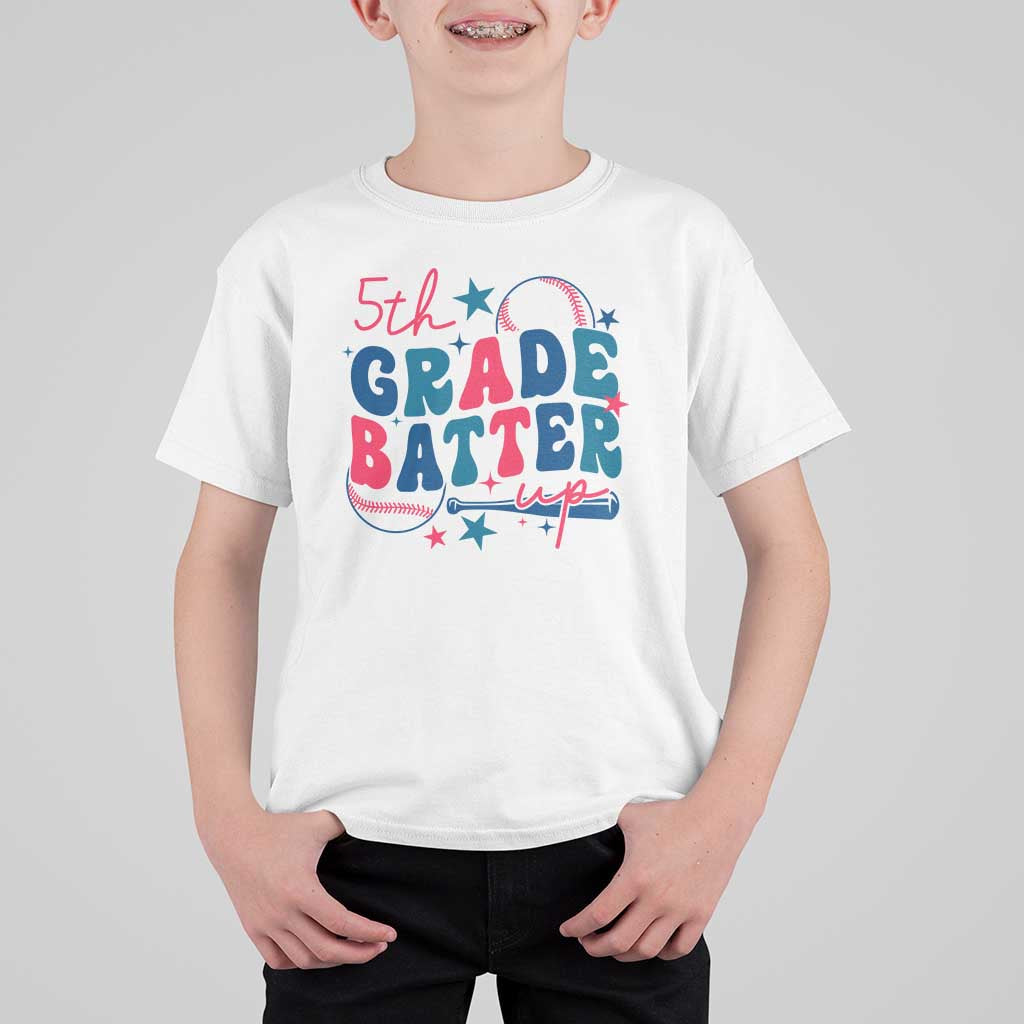 5th Grade Baseball Player T Shirt For Kid Batter Up Back To School - Wonder Print Shop