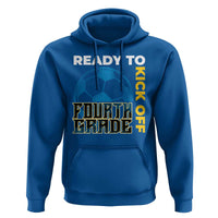 4th Grade Soccer Player Hoodie Ready To Kick Off Fourth Grade - Wonder Print Shop