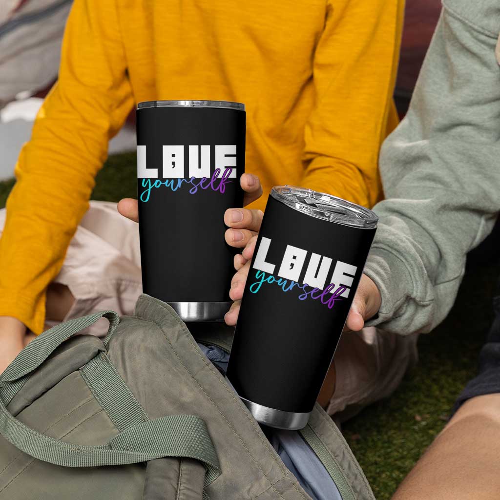 Love Yourself Semicolon Suicide Prevention Tumbler Cup