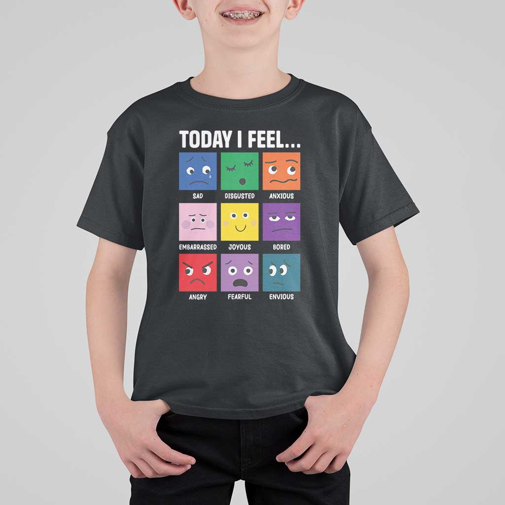 Today I Feel T Shirt For Kid Mental Health All Emotions - Wonder Print Shop