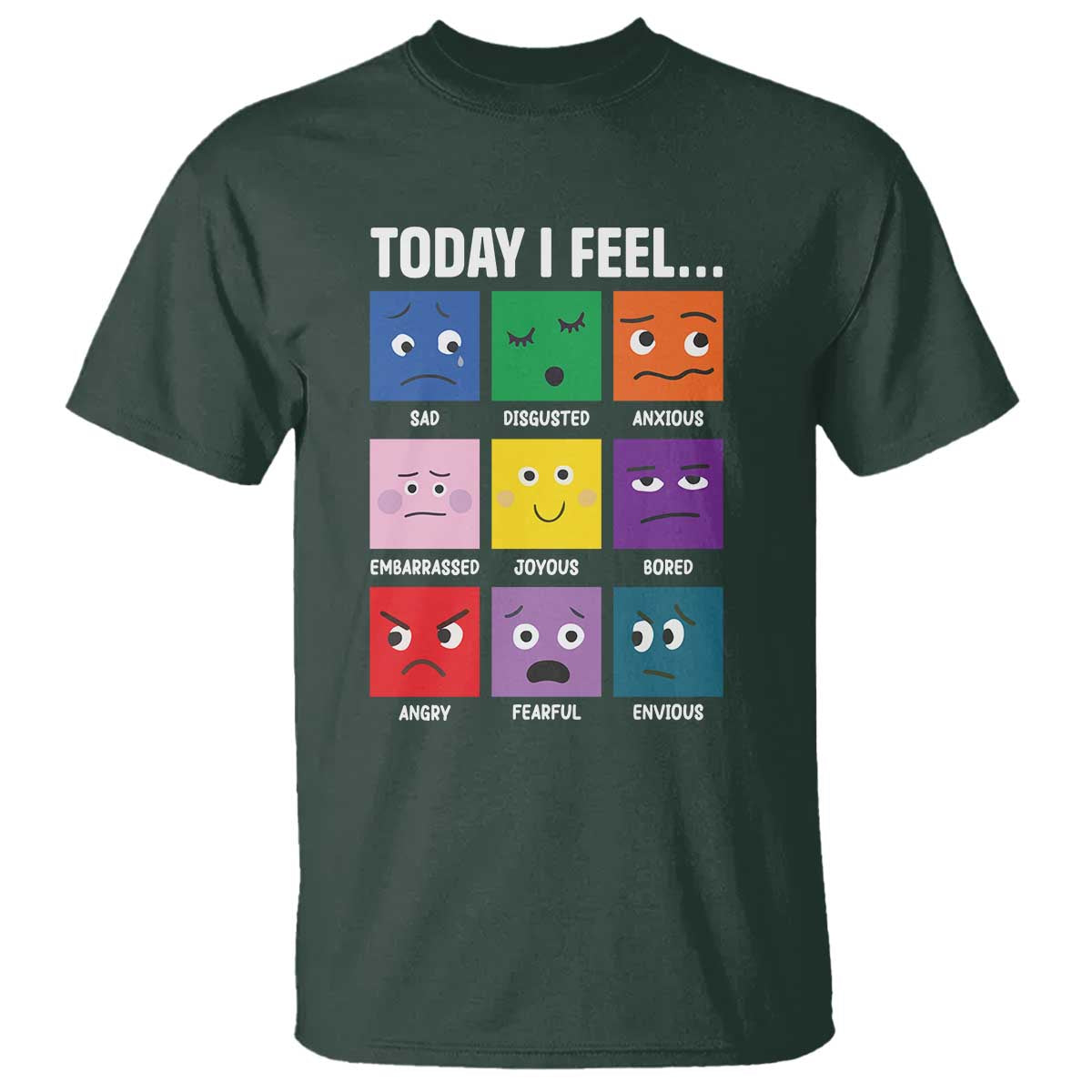 Today I Feel T Shirt Mental Health All Emotions - Wonder Print Shop