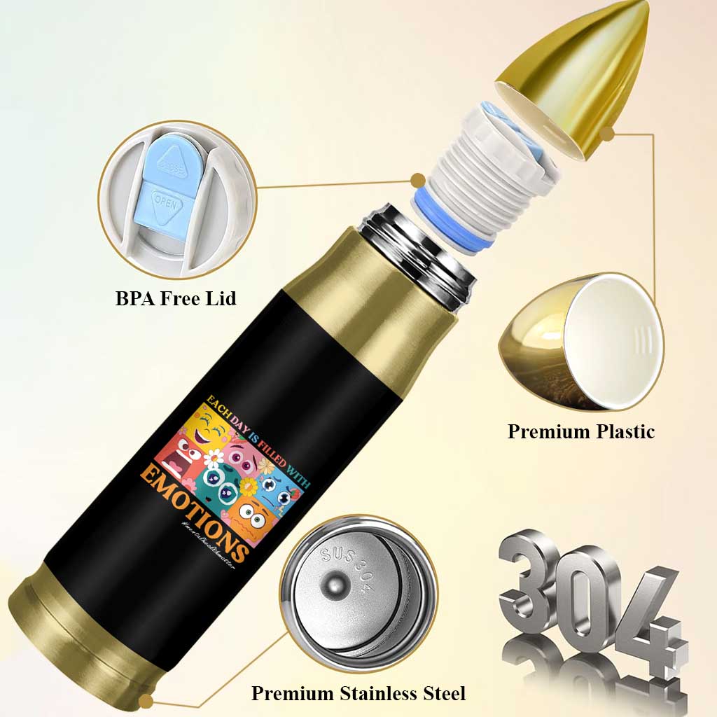 Mental Health Bullet Tumbler Each Day Is Filled With Emotions