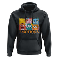 Mental Health Hoodie Each Day Is Filled With Emotions