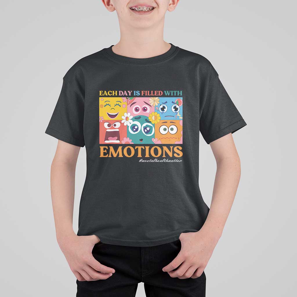 Mental Health T Shirt For Kid Each Day Is Filled With Emotions - Wonder Print Shop