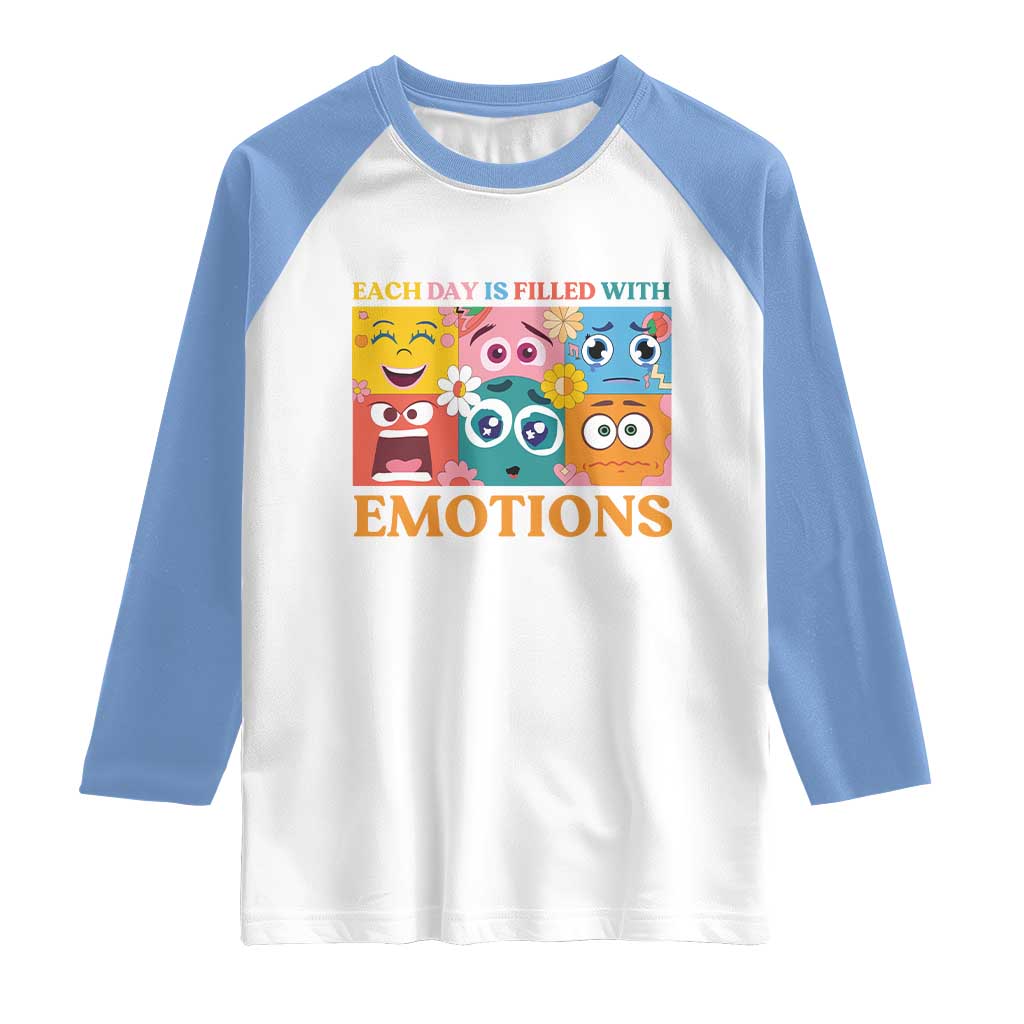 Mental Health Raglan Shirt Each Day Is Filled With Emotions