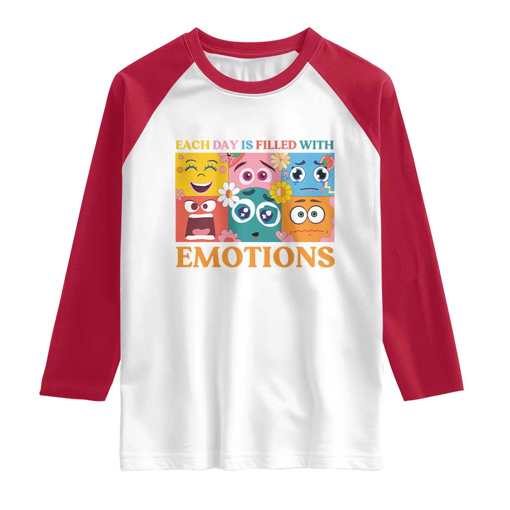 Mental Health Raglan Shirt Each Day Is Filled With Emotions