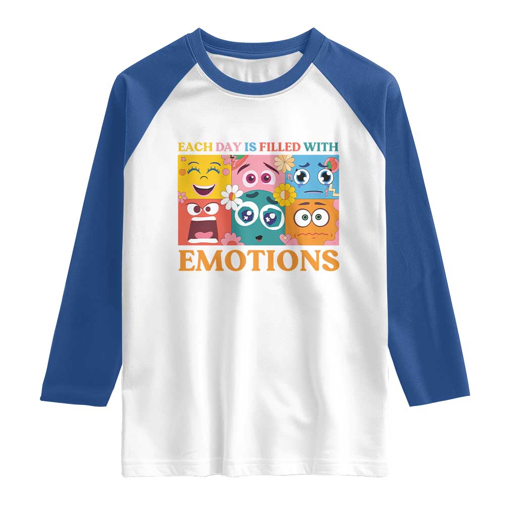 Mental Health Raglan Shirt Each Day Is Filled With Emotions