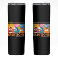 Mental Health Skinny Tumbler Each Day Is Filled With Emotions