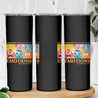 Mental Health Skinny Tumbler Each Day Is Filled With Emotions