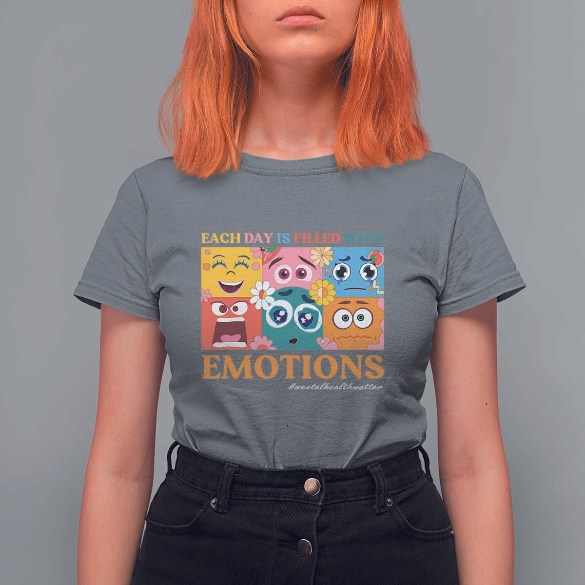 Mental Health T Shirt For Women Each Day Is Filled With Emotions - Wonder Print Shop